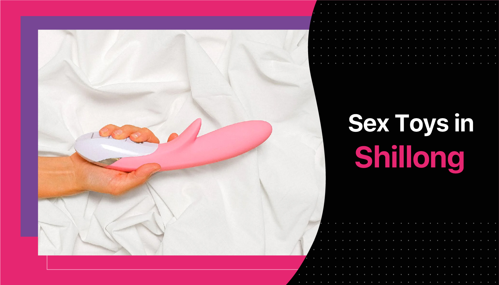 BUY SEX TOYS IN SHILLONG